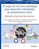 El juego de rol como estrategia para desarrollar habilidades de pensamiento crítico (eBook, ePUB)