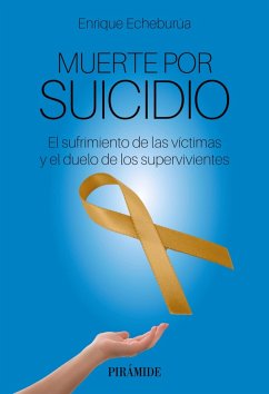 Muerte por suicidio (eBook, ePUB) - Echeburúa Odriozola, Enrique