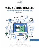 Marketing Digital. Mobile Marketing, SEO y Analítica Web (eBook, ePUB)