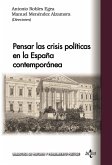 Pensar las crisis políticas en la España contemporánea (eBook, ePUB)