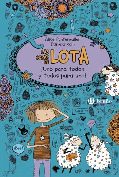 Cover Las cosas de LOTA: ¡Uno para todos y todos para uno! (eBook, ePUB)