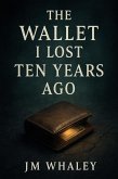 The Wallet I Lost Ten Years Ago (eBook, ePUB)