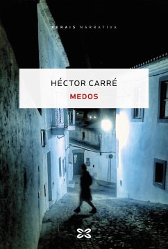 Medos (eBook, ePUB) - Carré, Héctor
