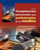 Competencias psicosociales para profesionales de los medios (eBook, ePUB) Competencias psicosociales para profesionales de los medios (eBook, ePUB)