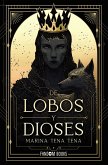De lobos y dioses (eBook, ePUB)