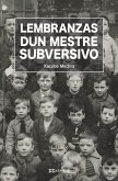 Lembranzas dun mestre subversivo (eBook, ePUB) Lembranzas dun mestre subversivo (eBook, ePUB)