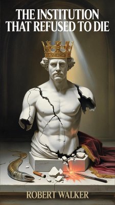 Cover The Institution That Refused to Die (eBook, ePUB)