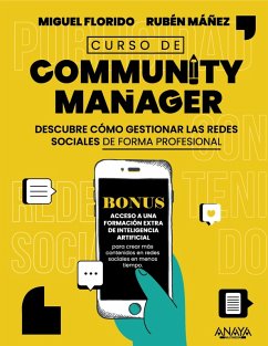 Curso de Community Manager (eBook, ePUB) - Florido, Miguel; Máñez, Rubén