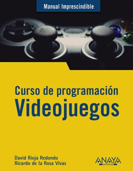 Curso de programación. Videojuegos (eBook, ePUB)