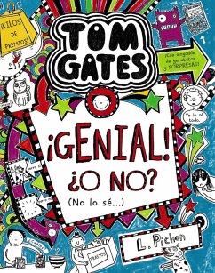 Tom Gates: ¡Genial! ¿O no? (No lo sé...) (eBook, ePUB) - Pichon, Liz