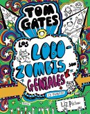 Tom Gates - Los Lobozombis son geniales (y punto) (eBook, ePUB)