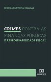 Crimes contra as Finanças Públicas e Responsabilidade Fiscal (eBook, ePUB)