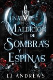 Una maldición de sombras y espinas (eBook, ePUB)