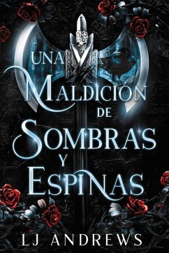 Una maldición de sombras y espinas (eBook, ePUB) - Andrews, Lj