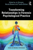 Transforming Relationships in Forensic Psychological Practice (eBook, PDF)