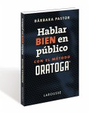 Hablar bien en público con el método ORATOGA (eBook, ePUB)