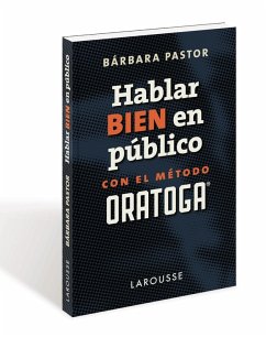 Cover Hablar bien en público con el método ORATOGA (eBook, ePUB)