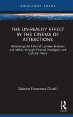 The Un-Reality Effect in the Cinema of Attractions (eBook, ePUB) The Un-Reality Effect in the Cinema of Attractions (eBook, ePUB)