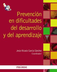 Prevención en dificultades del desarrollo y del aprendizaje (eBook, ePUB) - García-Sánchez, Jesús Nicasio
