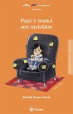 Papá y mamá son invisibles (eBook, ePUB)