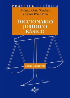 Diccionario jurídico básico (eBook, ePUB) - Ortiz Sánchez, Mónica; Pérez Pino, Virginia Diccionario jurídico básico (eBook, ePUB) - Ortiz Sánchez, Mónica; Pérez Pino, Virginia