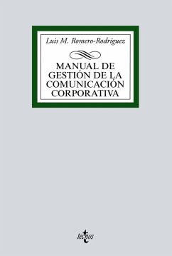 Manual de gestión de la comunicación corporativa (eBook, ePUB) - Romero-Rodríguez, Luis M.
