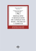 Mediación y resolución de conflictos: MASC, técnicas y ámbitos (eBook, ePUB)