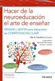Hacer de la neuroeducación el arte de enseñar (eBook, ePUB)