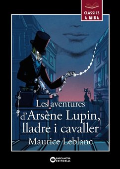 Les aventures d'Arsène Lupin, lladre i cavaller (eBook, ePUB) - Leblanc, Maurice