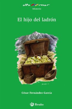 El hijo del ladrón (eBook, ePUB) - Fernández García, César