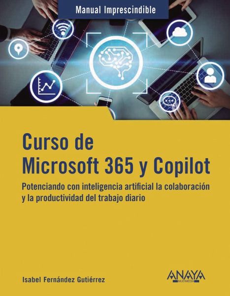 Curso de Microsoft 365 y Copilot (eBook, ePUB) Curso de Microsoft 365 y Copilot (eBook, ePUB)