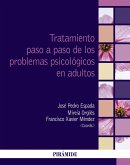 Tratamiento paso a paso de los problemas psicológicos en adultos (eBook, ePUB)