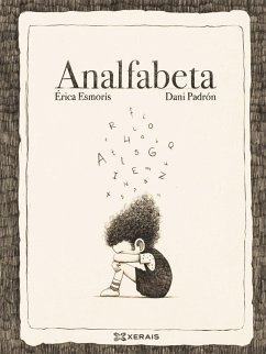 Analfabeta (eBook, ePUB) - Esmorís, Erica Analfabeta (eBook, ePUB) - Esmorís, Erica