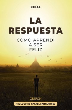 Cover La respuesta: Cómo aprendí a ser feliz (eBook, ePUB)