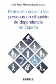 Protección social a las personas en situación de dependencia en España (eBook, ePUB)