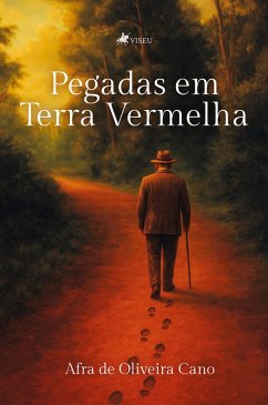 Pegadas em Terra Vermelha (eBook, ePUB) - Cano, Afra de Oliveira