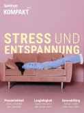 Spektrum Kompakt - Stress und Entspannung (eBook, PDF)
