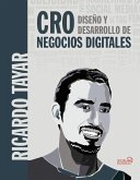 CRO. Diseño y Desarrollo de negocios digitales (eBook, ePUB)