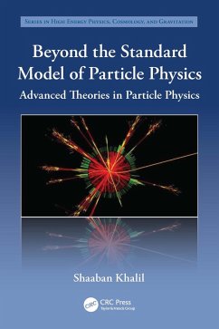 Beyond the Standard Model of Particle Physics (eBook, PDF) - Khalil, Shaaban