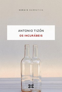 Os incurábeis (eBook, ePUB) - Tizón, Antonio