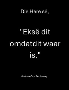 Die Here sê, Die Here sê,