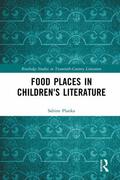 Food Places in Children's Literature (eBook, ePUB) - Planka, Sabine