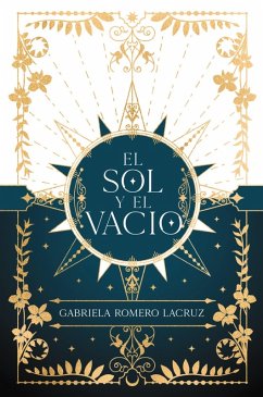 El sol y el vacío (eBook, ePUB) - Romero Lacruz, Gabriela