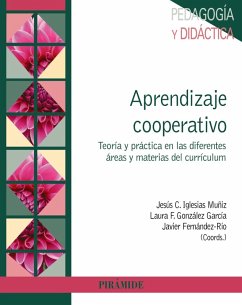 Aprendizaje cooperativo (eBook, ePUB) - Iglesias Muñiz, Jesús C.; González García, Laura F.; Fernández- Río, Javier