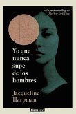 Yo que nunca supe de los hombres (eBook, ePUB)