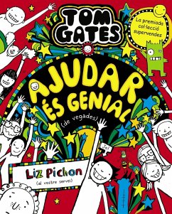 Tom Gates, 20. Ajudar és genial (de vegades) (eBook, ePUB) - Pichon, Liz