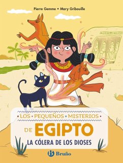 Los pequeños misterios de Egipto, 1. La cólera de los dioses (eBook, ePUB) - Gemme, Pierre