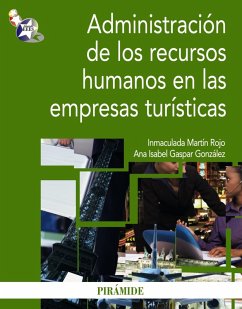 Administración de los recursos humanos en las empresas turísticas (eBook, ePUB) - Martín Rojo, Inmaculada; Gaspar González, Ana Isabel