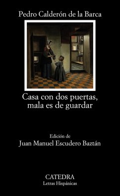 Casa con dos puertas, mala es de guardar (eBook, ePUB) - Calderón De La Barca, Pedro