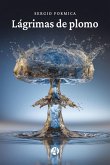 Lágrimas de plomo (eBook, ePUB)